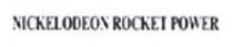 NICKELODEON ROCKET POWER - trademark of the United Arab Emirates 026471