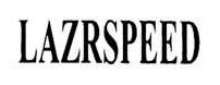 LAZRSPEED - trademark of the United Arab Emirates 026409