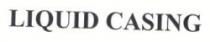 LIQUID CASING - trademark of the United Arab Emirates 026820