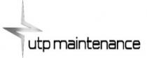 Utp maintenance