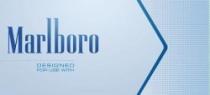 Marlboro DESIGNED FOR USE WITH
