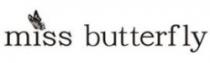 MISS BUTTERFLY