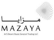 MAZAYA M/S Desert Route General Trading LLC مزايا