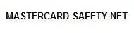 MASTERCARD SAFETY NET