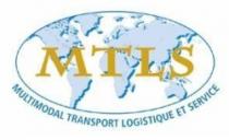 MTLS MULTIMODAL TRANSPORT LOGISTIQUE ET SERVICE