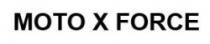 MOTO X FORCE