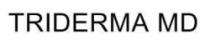 TRIDERMA MD