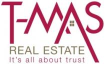 T-MAS REAL STATE It's all about trust