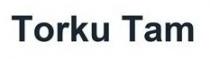 Torku Tam