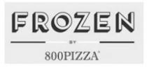 FROZEN BY 800PIZZA