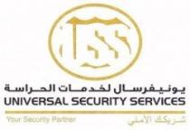 يونيفرسال لخدمات الحراسة شريكك الأمني U S S UNIVERSAL SECURITY SERVICES YOUR SECURITY PARTNER