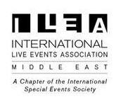 ILEA INTERNATIONAL LIVE EVENTS ASSOCIATION MIDDLE EAST A Chapter of the International Special Events Society