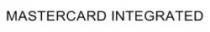 MASTERCARD INTEGRATED