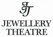 JT JEWELLERY THEATRE