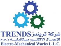 شركة تريندز للاعمال الالكتروميكانيكية ذ م م TRENDS Electro-Mechanical Works LLC