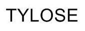 TYLOSE