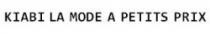 KIABI LA MODE A PETITS PRIX
