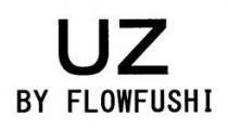 UZ BY FLOWFUSHI