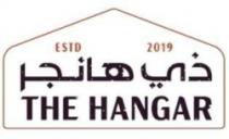 The Hangar ESTD 2019 ذي هانجر
