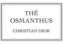 THE OSMANTHUS CHRISTIAN DIOR