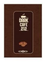 DARK CAFE 212