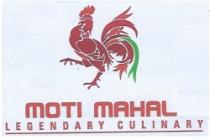 MOTI MAHAL LEGENDARY CULINARY