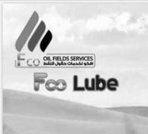 FCO LUBE FCO OIL FIELDS SERVICES افكو لخدمات حقول النفط