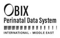 OBIX Perinatal Data System INTERNATIONAL MIDDEL EAST