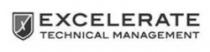 EXCELERATE TECHNICAL MANAGEMENT