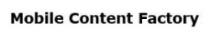 Mobile Content Factory