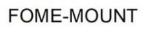 FOME-MOUNT