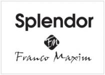Splendor FM Franco Maxim
