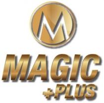 M MAGIC +PLUS