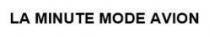 LA MINUTE MODE AVION