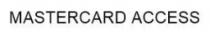 MASTERCARD ACCESS