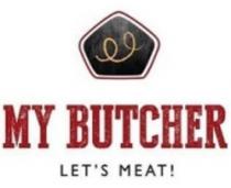 MY BUTCHER LET'S MEAT!