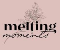 MELTING MOMENTS