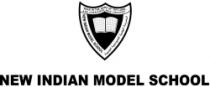 NEW INDIAN MODEL SCHOOL المدرسة الهندية النموذجية الجديدة READ IN THE NAME OF THY LORD AND CHERISHER WHO CREATED