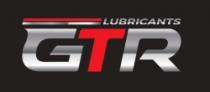 GTR LUBRICANTS