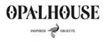 OPALHOUSE INSPIRED OBJECTS