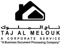 تاج الملوك TAJ AL MELOUK A CORPORATE SERVICE 