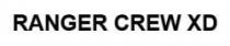 RANGER CREW XD