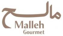 Malleh Gourmet مالح