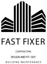 FAST FIXER CONTRACTING DESIGN AND FIT-OUT BUILDING MAINTENANCE