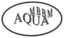 AQUA MBBM