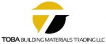 TOBA BUILDING MATERIALS TRADING LLC