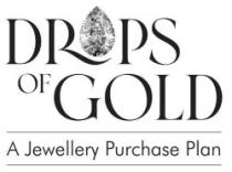 DROPS OF GOLD A Jewellery Purchase Plan