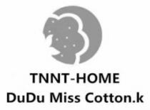 TNNT-HOME DuDu Miss Cotton