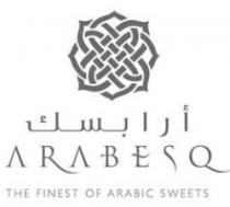 أرابسك ARABESQ THE FINEST OF ARABIC SWEETS