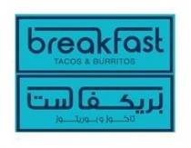 بريكفاست تاكوز و بوريتوز breakfast TACOS & BURRITOS